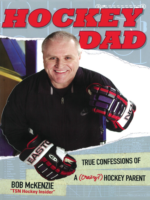 Title details for Hockey Dad by Bob McKenzie - Available